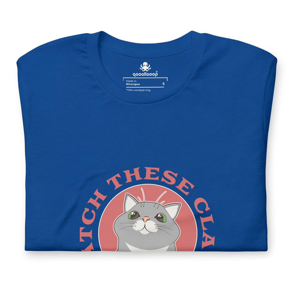 Catch These Claws | Unisex T-shirt - The Pet Talk