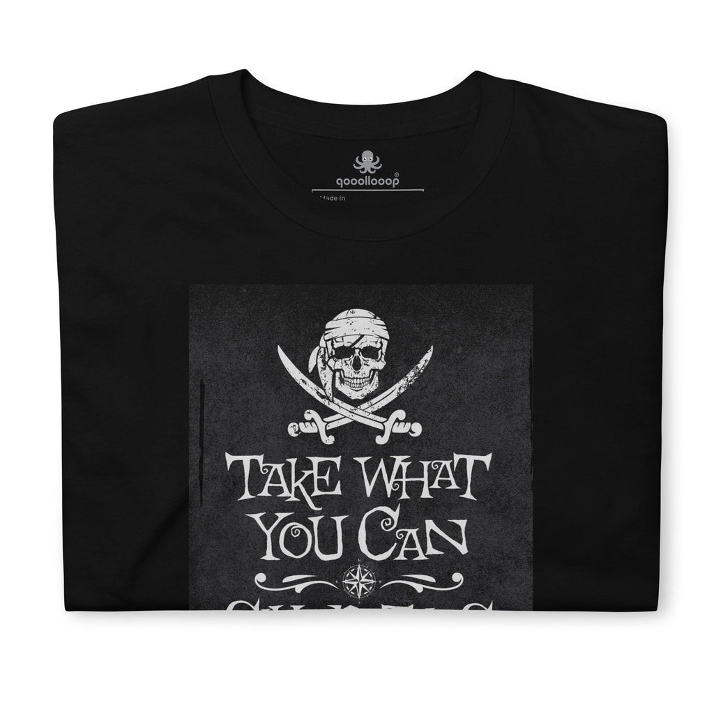 Pirate Motto Take What You Can | Unisex Soft Style T-Shirt - The Pet Talk