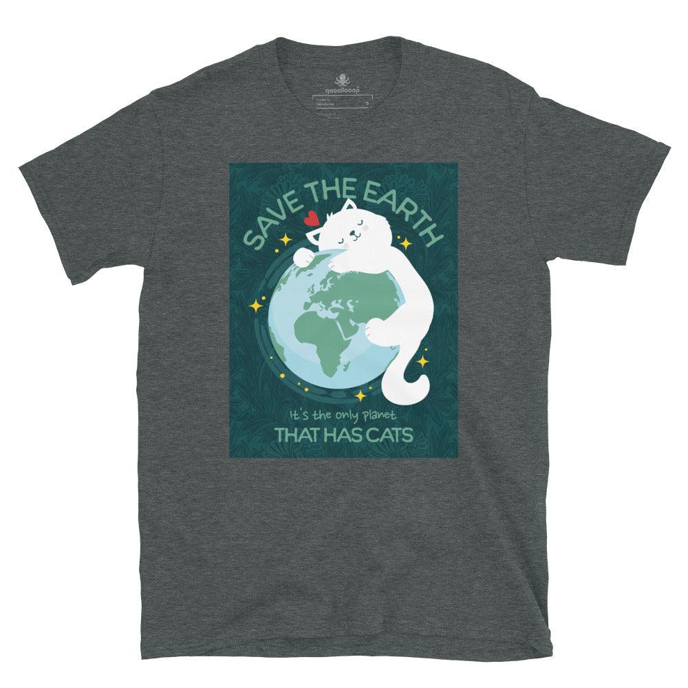 Save The Earth That Has Cats | Unisex Soft Style T-Shirt - The Pet Talk