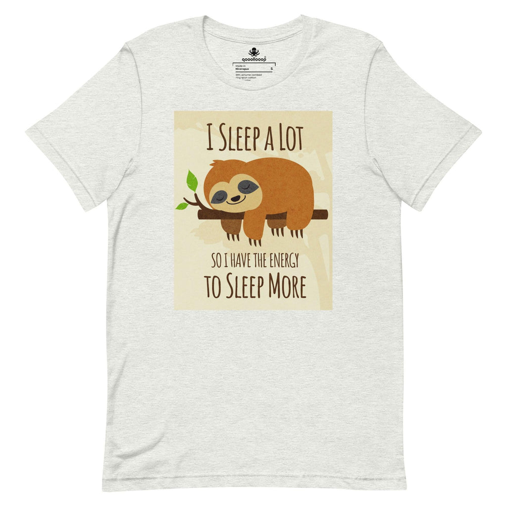 Sloth I Sleep A Lot | Unisex T-shirt - The Pet Talk