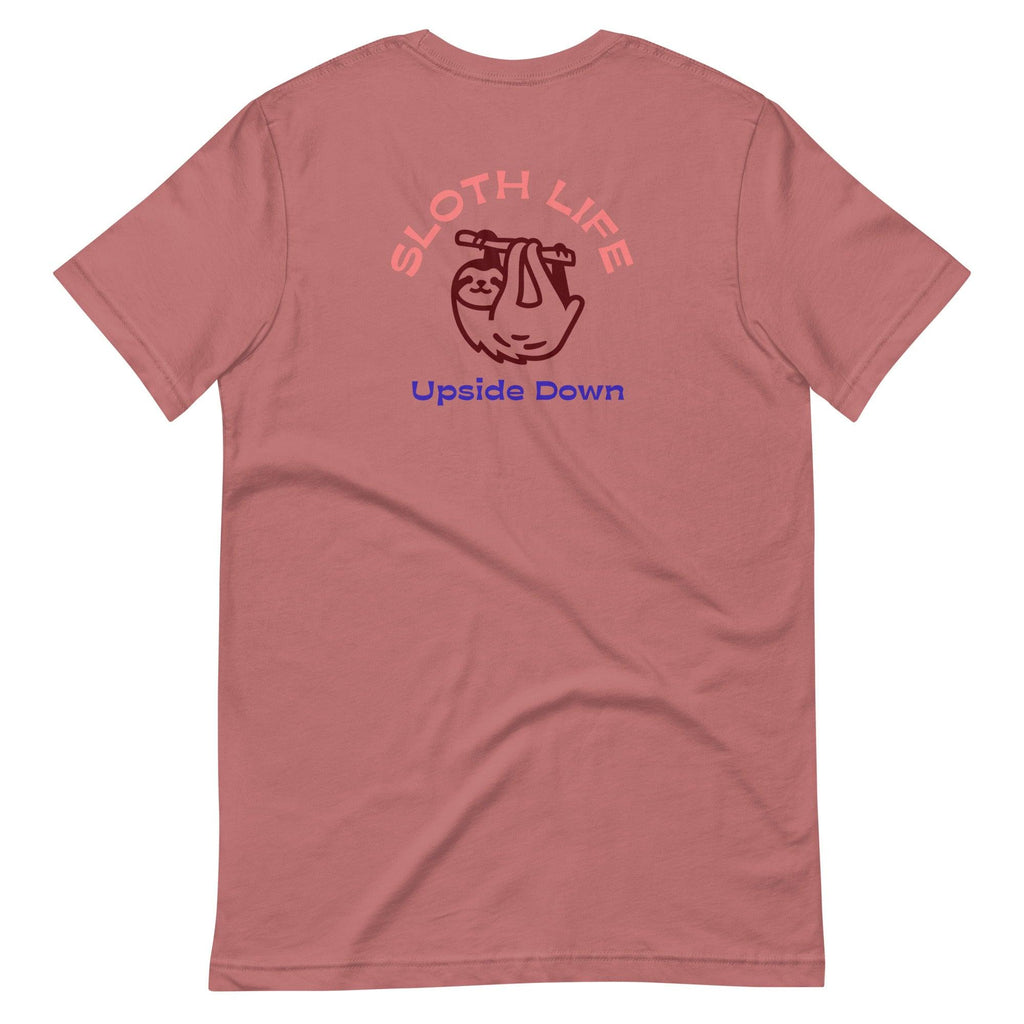 Sloth Life Upside Down | Back & Dark Base | Unisex T-shirt - The Pet Talk