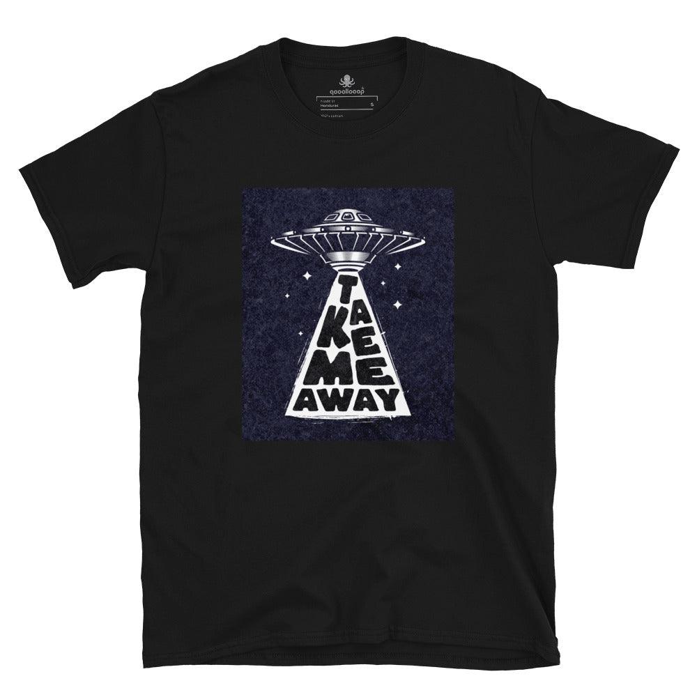 Take Me Away | Short-Sleeve Unisex Soft Style T-Shirt - The Pet Talk